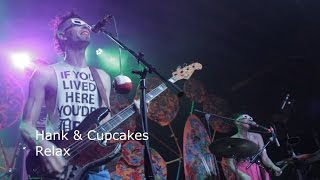 Hank & Cupcakes - Relax (Live at Tomboi EP Release Show)