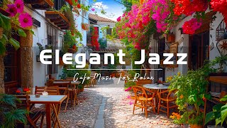 Morning Jazz Elegant - Relaxing Jazz Music & Smooth Bossa Nova instrumental for Positive Mood