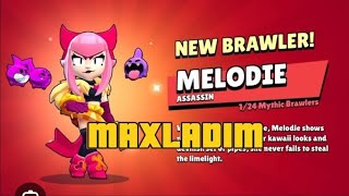 MELODİE ALIP MAKSLADIM BRAWL STARS