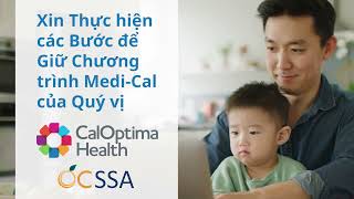 Take Action to Keep Your Medi-Cal, a Message from CalOptima Health (Vietnamese, 30 Seconds)