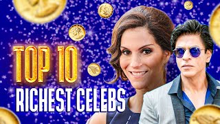 Top 10 Richest Celebrity In The World 2021 - 10 Richest Celebrities In The World 2021 With Net Worth