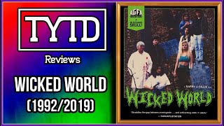 Wicked World (1992/2019) - TYTD Reviews