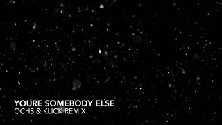 Flora Cash - you're somebody else ( Ochs & Klick )