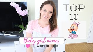 ADORABLE BABY GIRL NAMES WITH MEANING WE LOVE BUT WON'T BE USING || OUR TOP 10