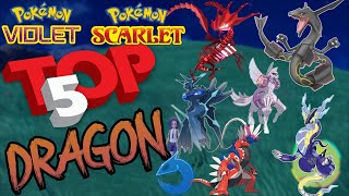 Top 5 Dragon Type Pokemon On [Pokemon Scarlet and Violet]