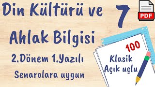 Din Kültürü ve Ahlak Bilgisi 7.Sınıf 2. Dönem 1. Yazılı MEB Senaryolara uygun klasik açık uçlu +PDF