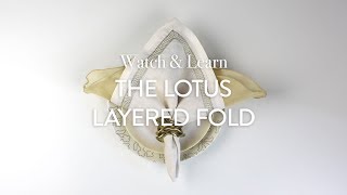 Watch & Learn: The Lotus Layered Fold