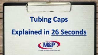 Tubing Caps