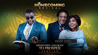 HOME COMING REVIVAL: IMPARTATION AND GRACE TO PROSPER SERVICE