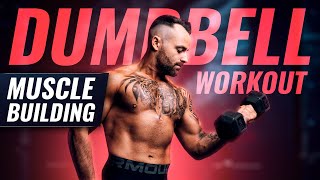 30 Min FULL BODY DUMBBELL WORKOUT at Home | Muscle Building & Strength