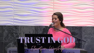 TRUST IN GOD - ELEVATION WORSHIP - Cover by Jennifer Lang