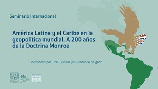 Aportes a la multipolaridad desde América Latina y el Caribe | A 200 años de la Doctrina Monroe