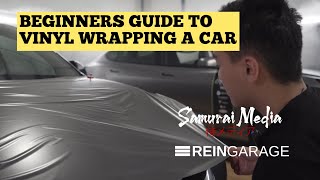 BEGINNERS GUIDE TO VINYL WRAPPING A CAR