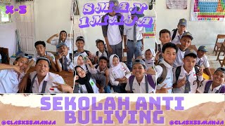 Bulan Bahasa - Lomba Film Pendek - Sekolah Anti Bullying - Kelas X-5