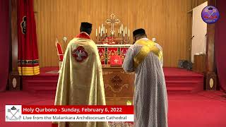 Holy Qurbono - LIVE from the Malankara Archdiocesan Cathedral at 9:00AM (EST) on February 6, 2022