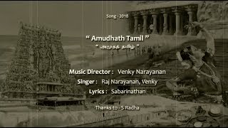 Song - 'Amudhath Tamil' - 2018 - Venky Narayanan, Raj Babu, Sabari