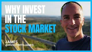 Why invest in the stock market