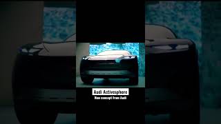 Audi Activesphere - the new concept from AUDI #audi #activesphere #youtubeshorts