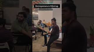 #Entrepreneurs_Meetup #startups #entrepreneurs