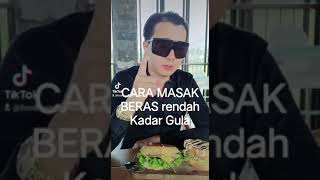 CARA MASAK NASI PUTIH dg KADAR GULA lebih Rendah utk penderita DIABETES