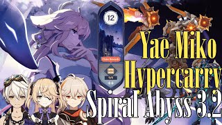 [Genshin Impact] | Yae Miko Hypercarry - Spiral Abyss 3.2 | First Half - Floor 12