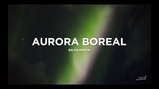 Aurora Boreal en Islandia