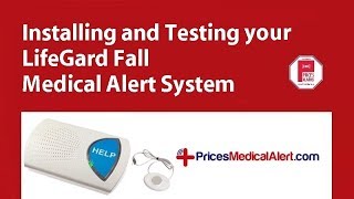 LifeGard Fall Medical Alert Installation and Testing