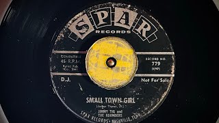 JIMMY TIG   & THE ROUNDERS  Small Town Girl 1963  60’s soul doowop crossover