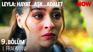 Leyla 9. Bölüm Fragmanı