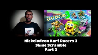 Nickelodeon Kart Racers 3: Slime Speedway Slime Scramble Part 2 (HD)