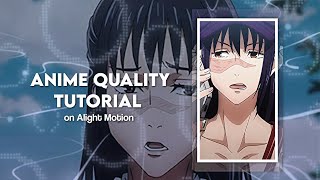 HD Anime Quality Tutorial on Alight Motion