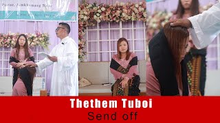 HATNEITHEM || THETHEM TUBOI SEND OFF