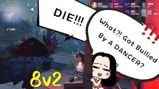 Dancer’s True Duty? Bully The Hunters! 8v2