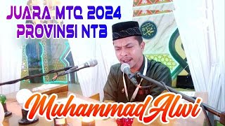 Juara 1 ||  MUHAMMAD ALWI || MTQ Provinsi NTB 2024 Di KSB