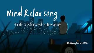 Lofi Mashup | Mind Relaxing | Slowed + Reverb #lofimusic | Slowed + Reverb | #lofi #sad