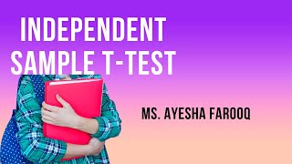 Independent Sample t test| SPSS| analysis and interpretation (part-1)