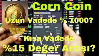 Corn Coin Kısa ve Orta Vade Teknik Analiz