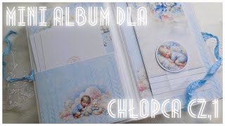 Mini album dla chłopca cz.1/Cotton Candy/LemonCraft/TUTORIAL - scrapbooking!!!