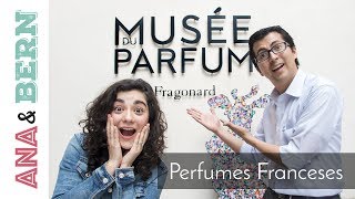 Museo gratuito del PERFUME: Fragonard  🍒/ Ana y Bern