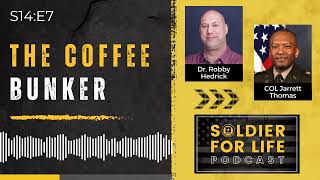 The Coffee Bunker S14:E7 - Soldier For Life Podcast - 27 August 2024