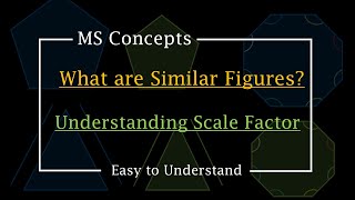 What are Similar Figures? | Understanding Scale Factor