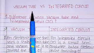 Difference between vacuum tube and integrated circuit in hindi|vacuum tube vs IC|IC vs vacuum tube.