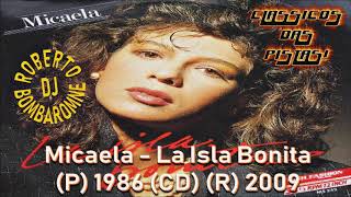 Micaela - La Isla Bonita (P) 1986 (CD) (P) 2009