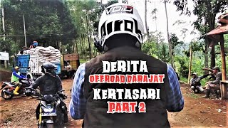 PART 2 : DERITA TOURING OFF ROAD DARAJAT - KERTASARI - VERSYS 250/XMAX/XABRE/PCX /VERSA/AEROX/CB150R