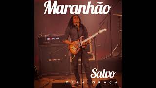 Salvo pela Graca - Maranhao