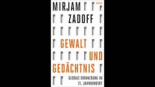 Hörprobe: Mirjam Zadoff – Gewalt und Gedächtnis