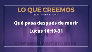 Cap 31. Del estado del hombre después de la muerte y de la resurrección de los muertos.