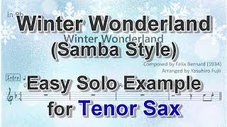 Winter Wonderland (Samba Style) - Easy Solo Example for Tenor Sax