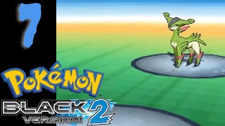 Legends Galore! Pokémon Black Nuzlocke Part 7