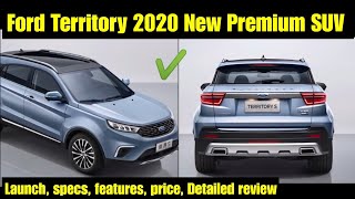 Ford Territory 2020 - Premium SUV 5 Seater 2020 - Ford Territory Detailed review - Ford Territory